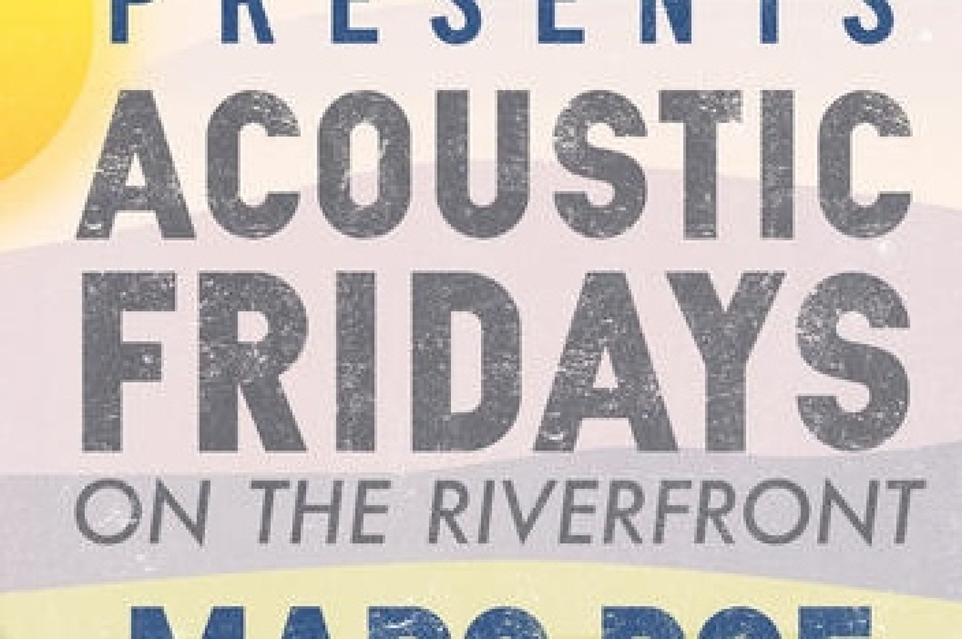 Acoustic Fridays on the Riverfront