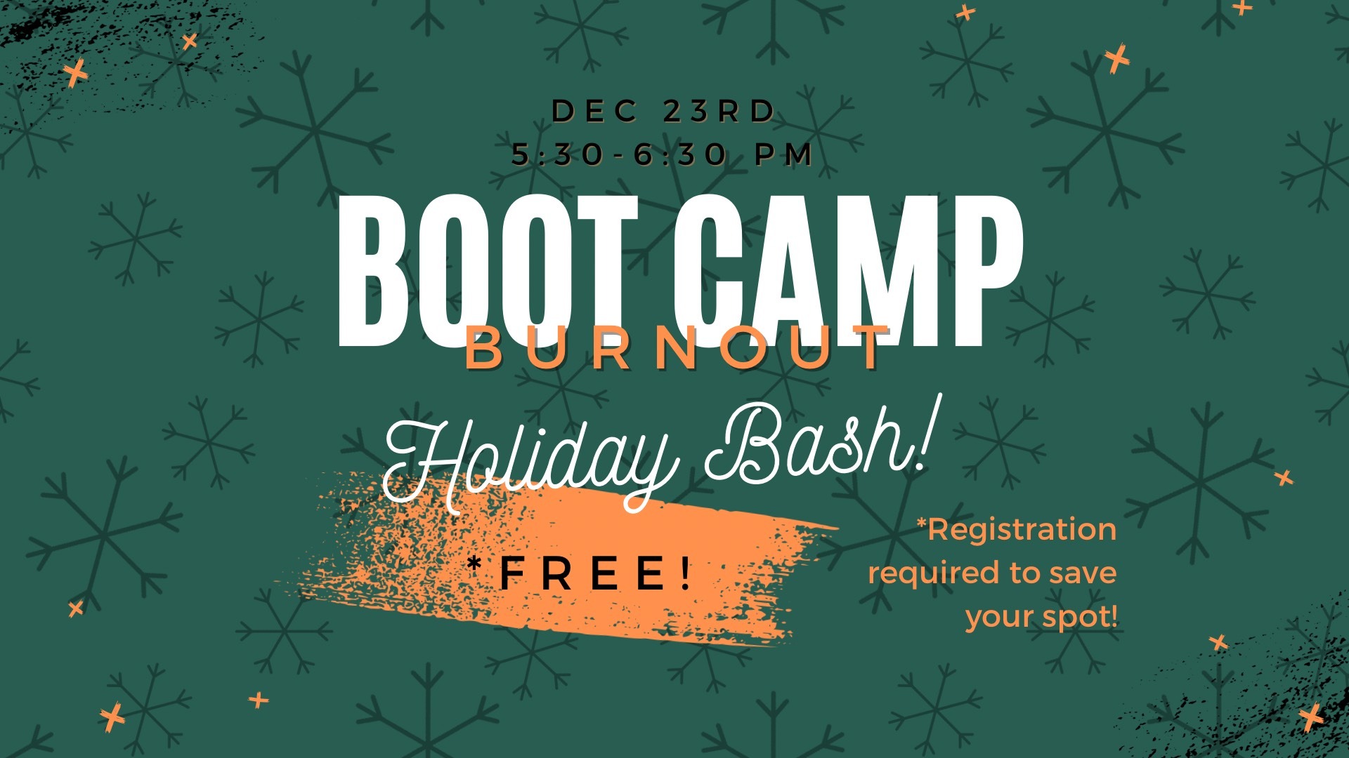 Bootcamp Burnout Holiday Bash (FREE Fitness Class!)