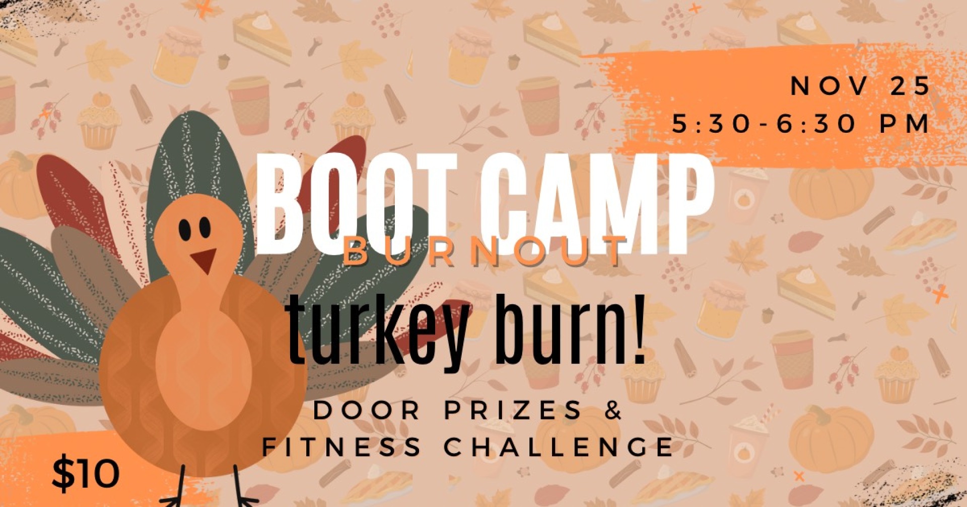 Bootcamp Burnout Turkey Burn (Group Fitness Class)