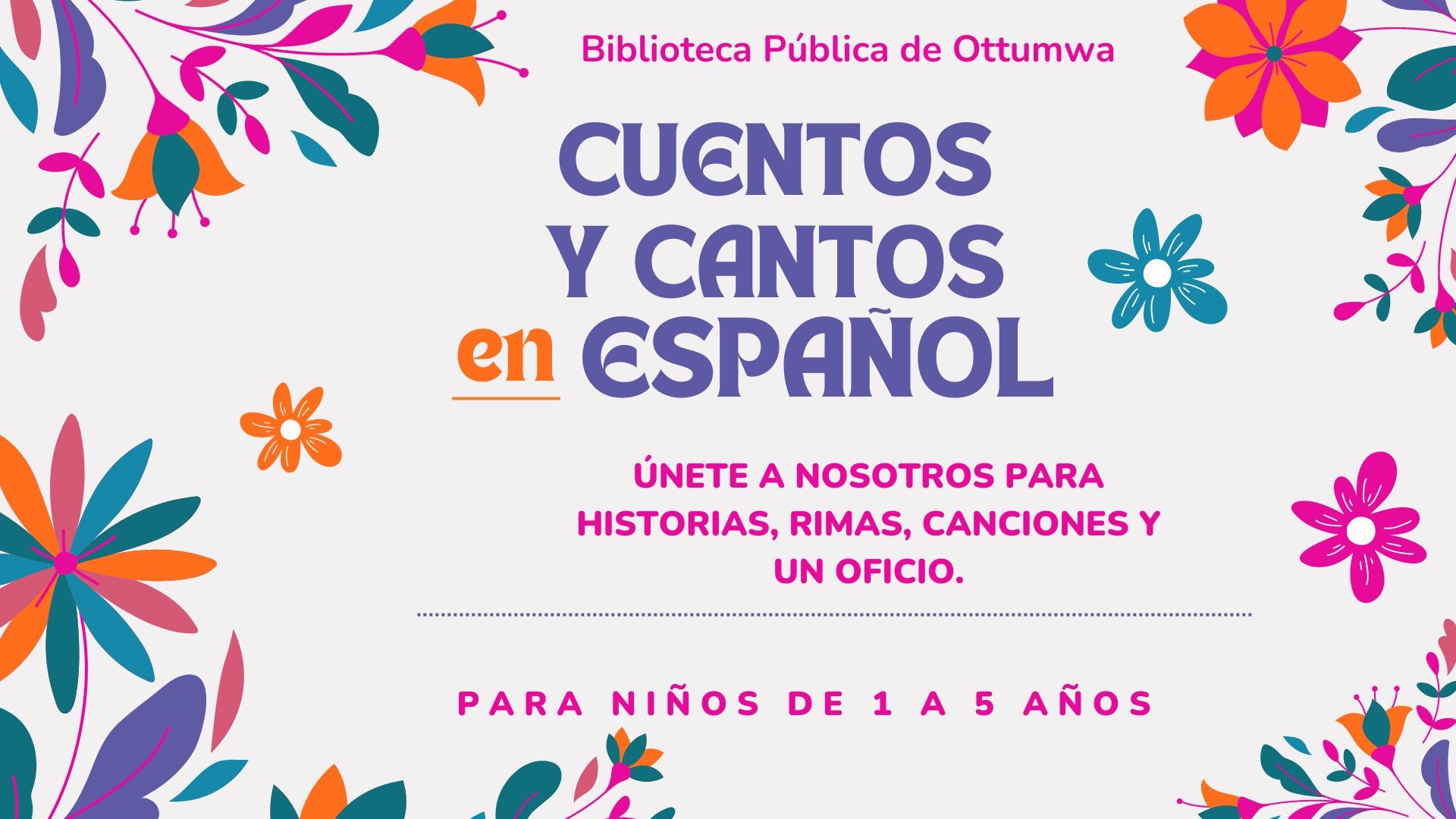 Cuentos y Cantos en Español - Spanish Storytime