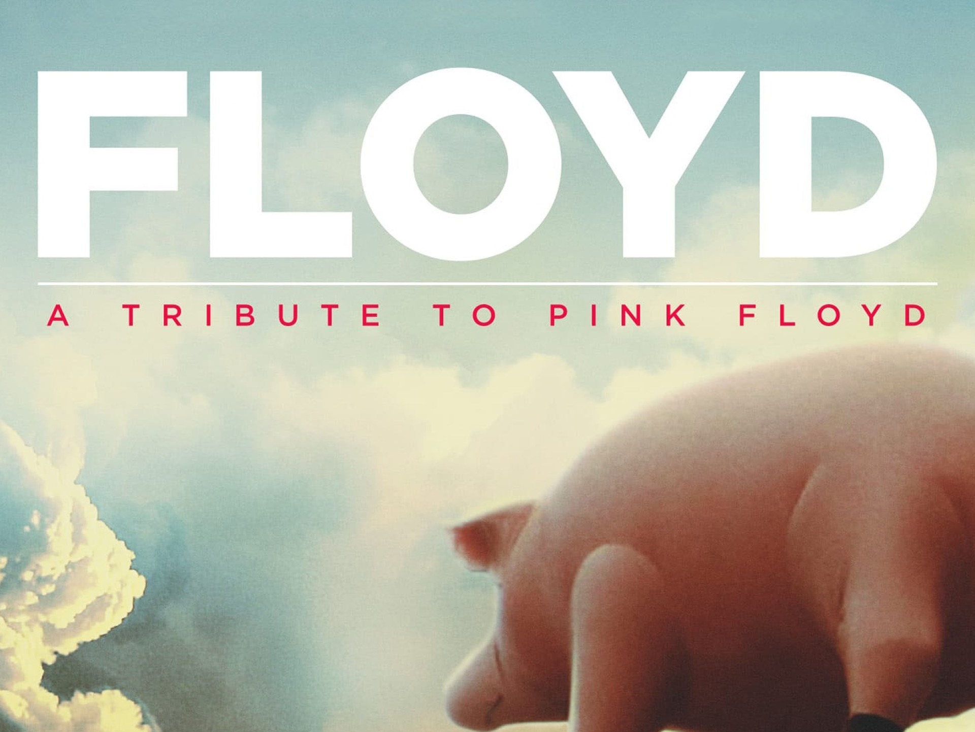 Floyd: A Tribute to Pink Floyd