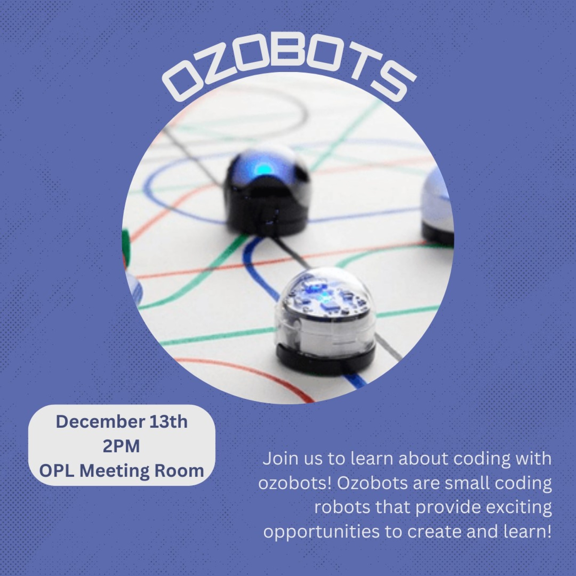 Kids Science Program- Ozobots!