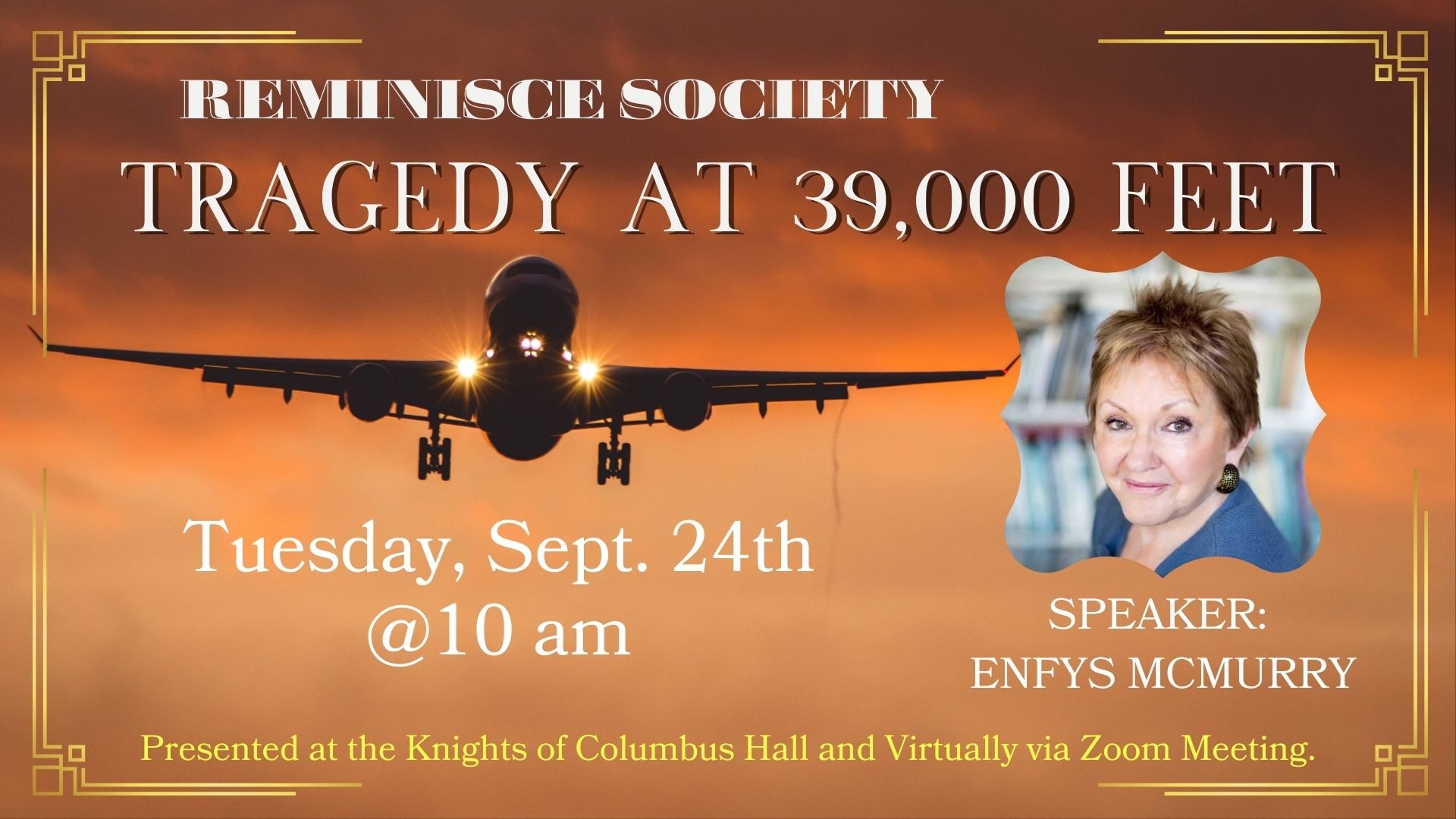 Reminisce Society Meeting: Tragedy at 39,000 Feet