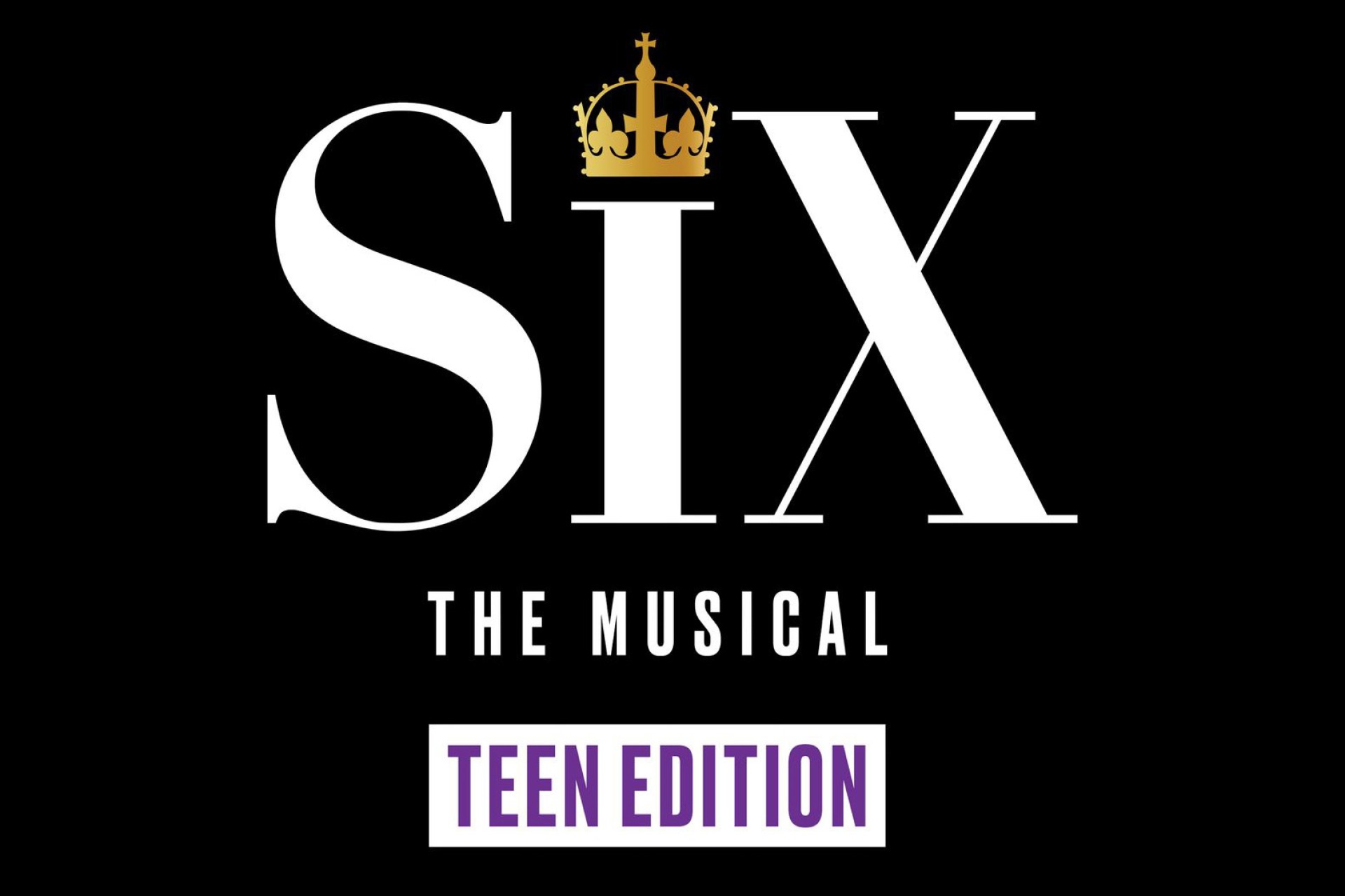 Six: The Musical - Teen Edition