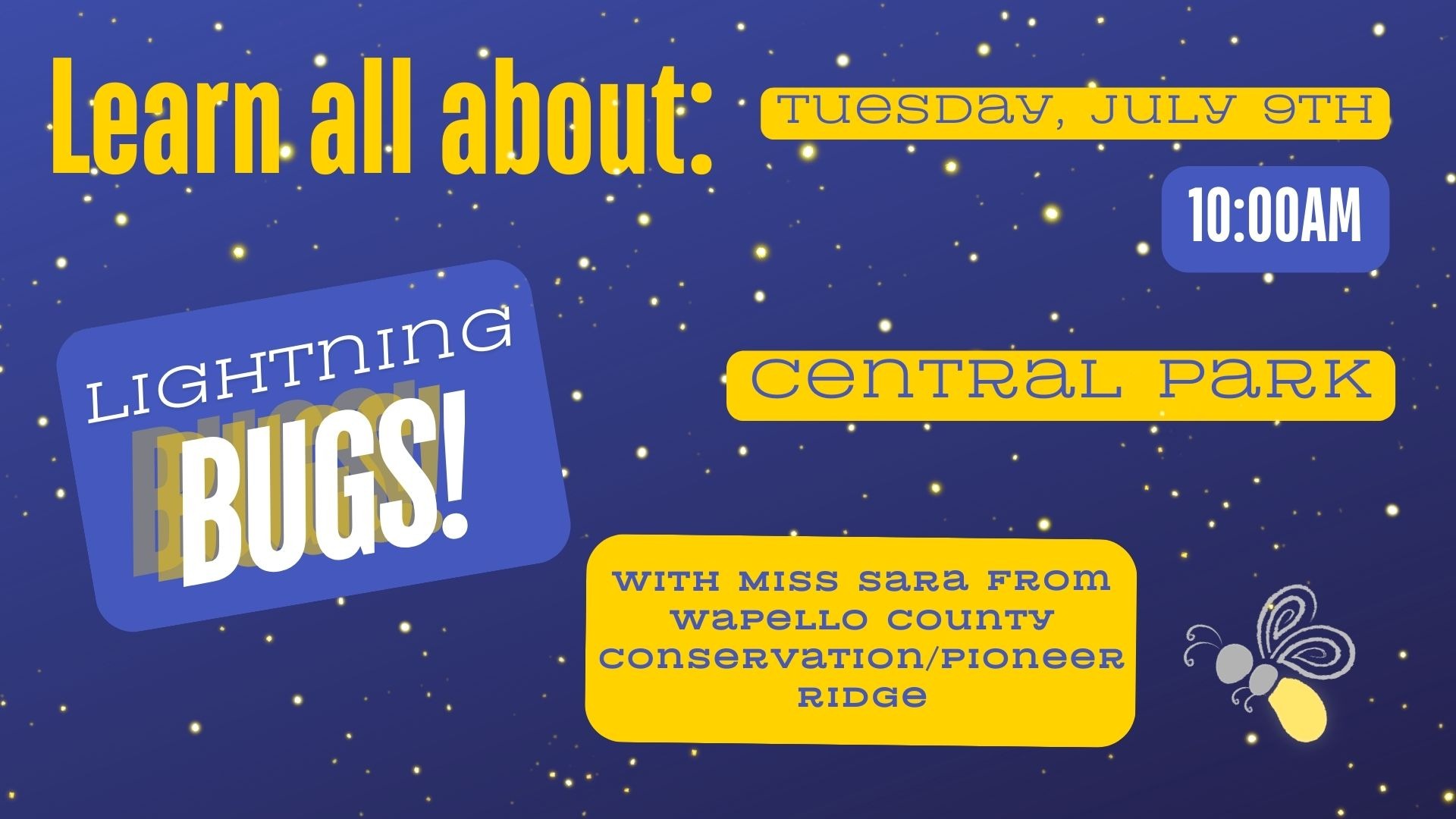 SRP- Wapello County Conservation: Learn About Lightning Bugs!