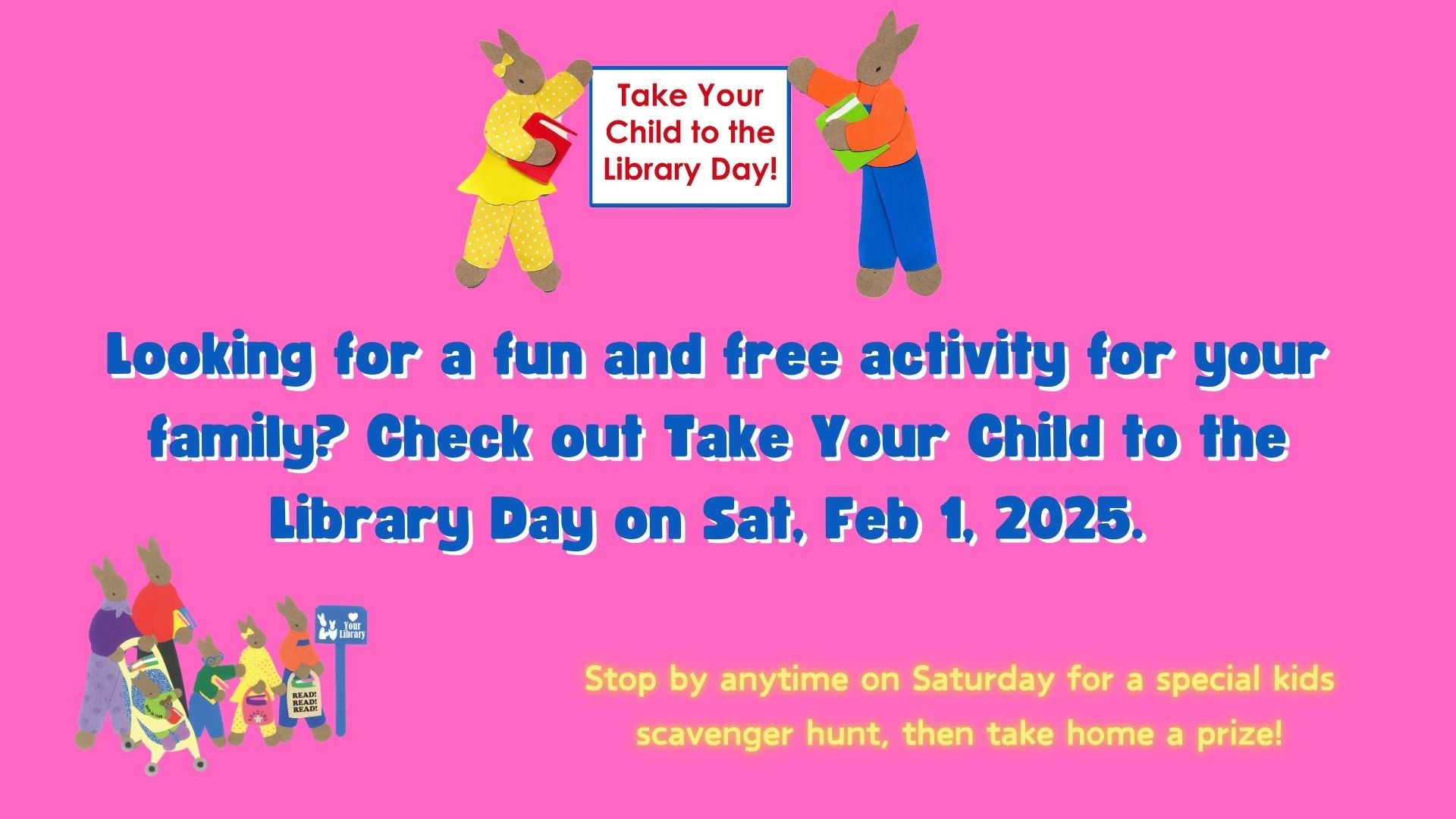 Take Your Child to the Library Day! 