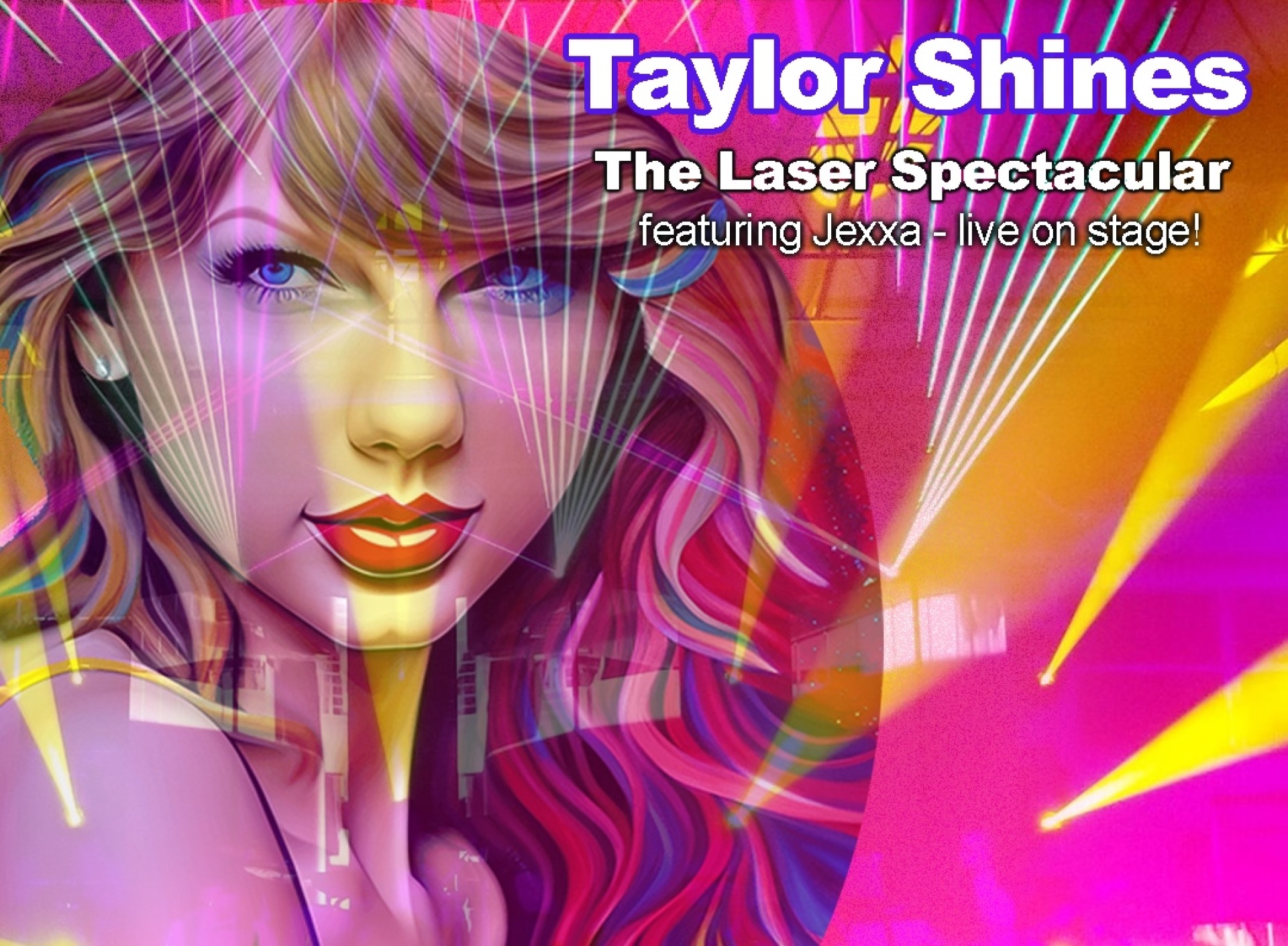 Taylor Shines – The Laser Spectacular