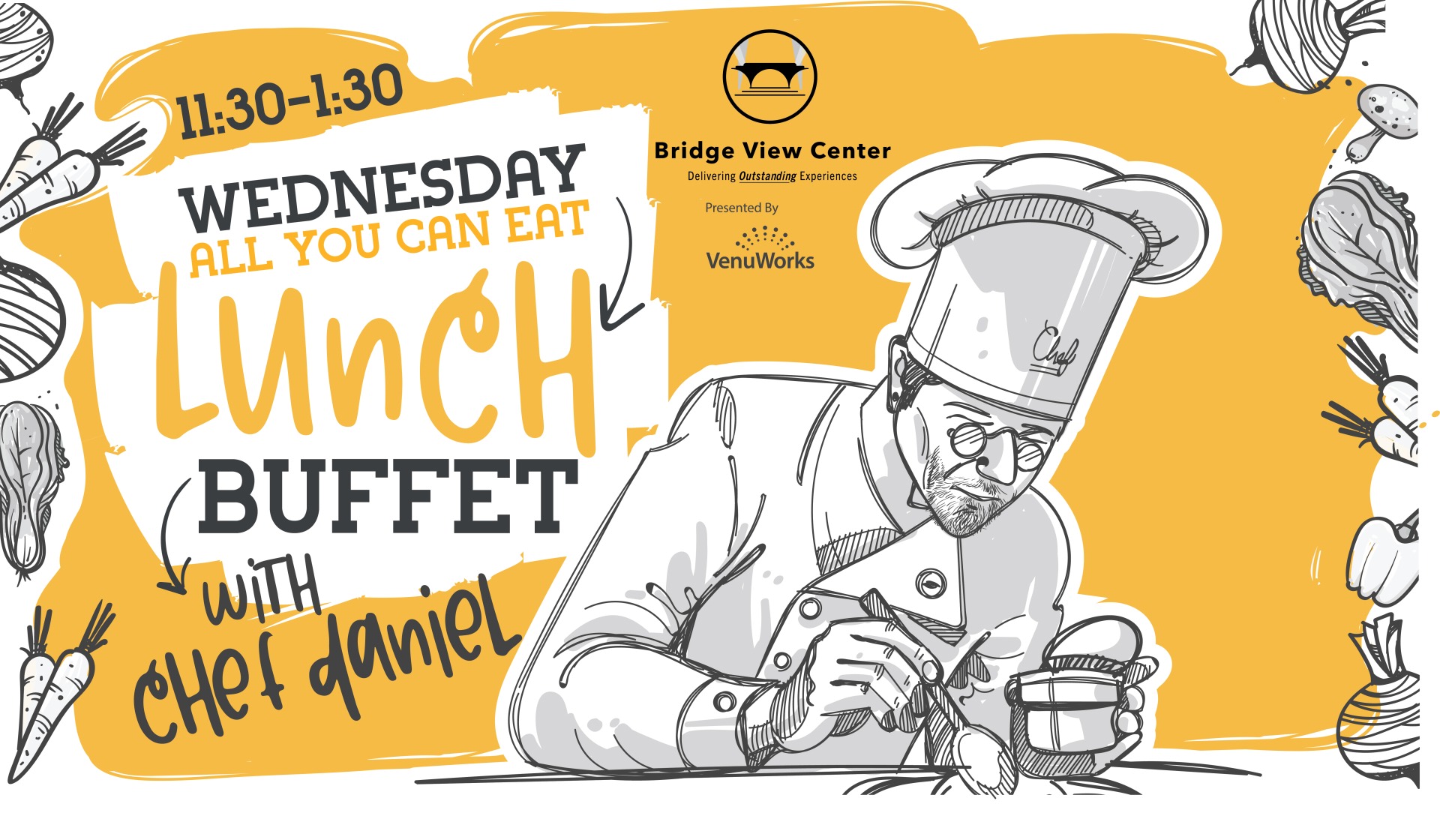 Wednesday Lunch Buffet with Chef Daniel