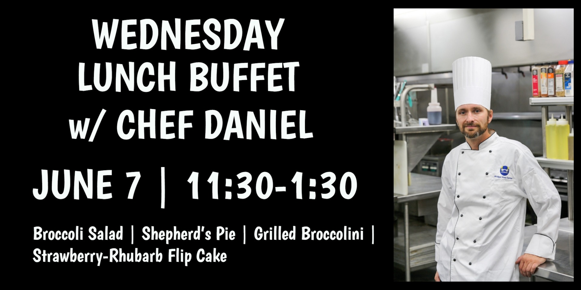 Wednesday Lunch Buffet with Chef Daniel