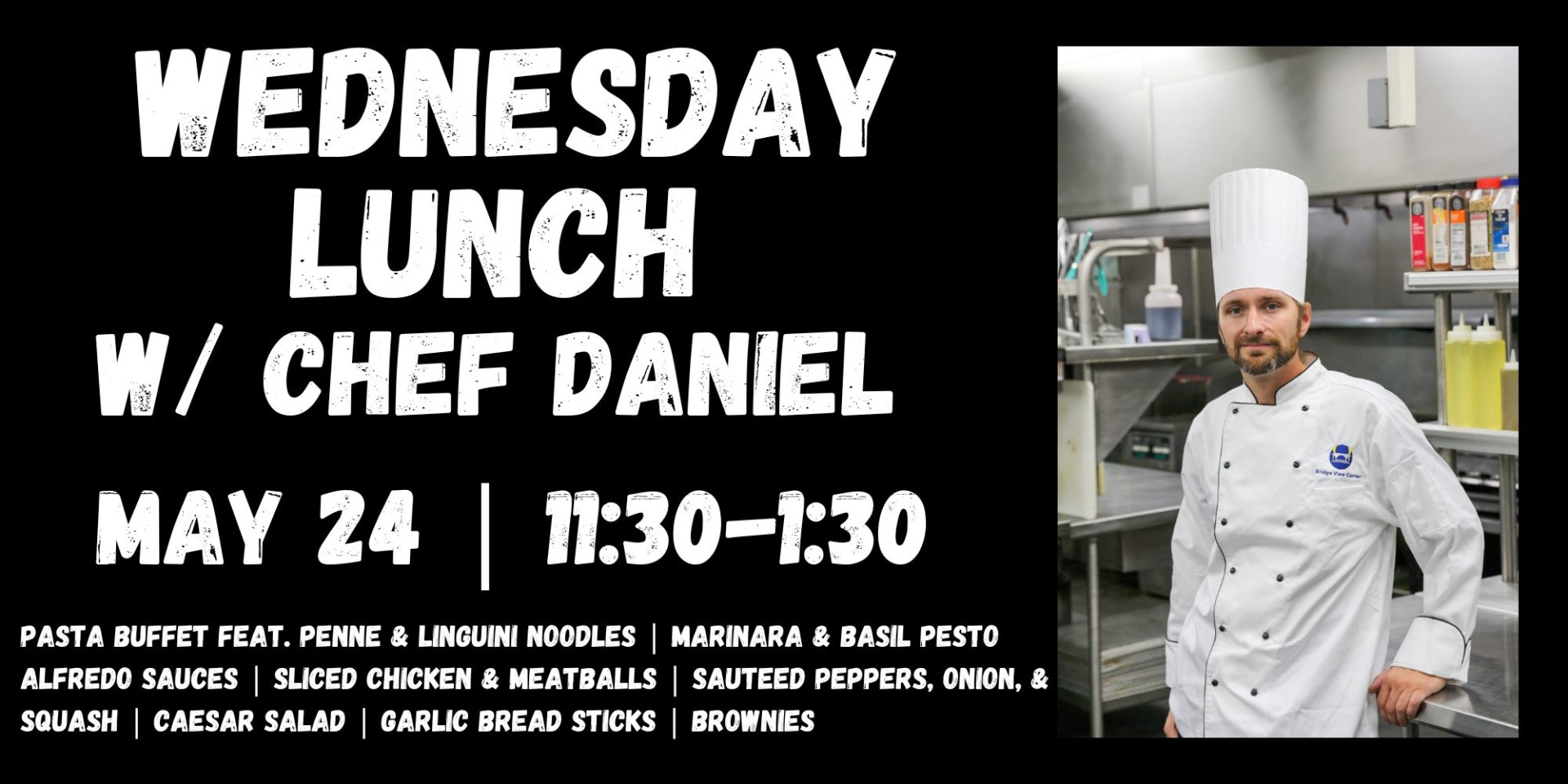 Wednesday Lunch with Chef Daniel